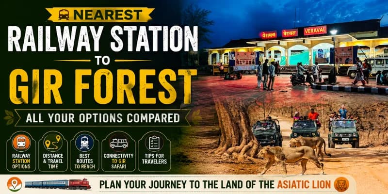 Nearest Railway Station to Gir Forest
