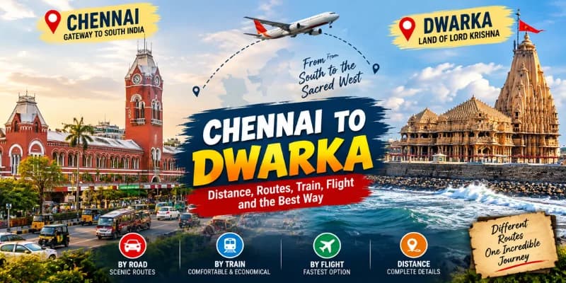 Chennai to Dwarka Distance