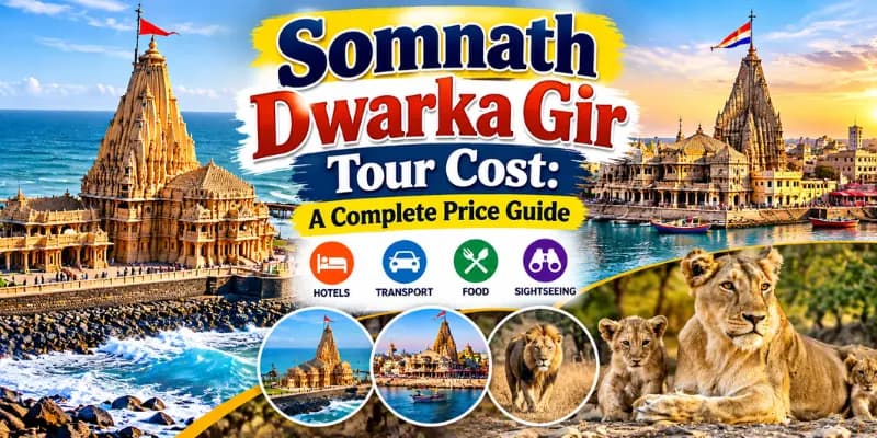 Somnath Dwarka Gir Tour Cost