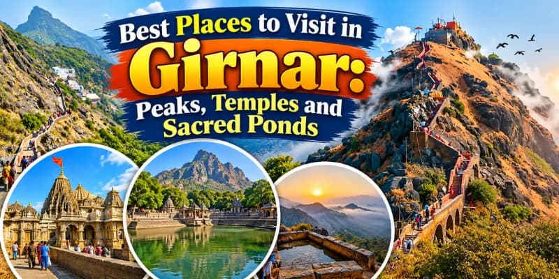 Best Places to Visit in Girnar