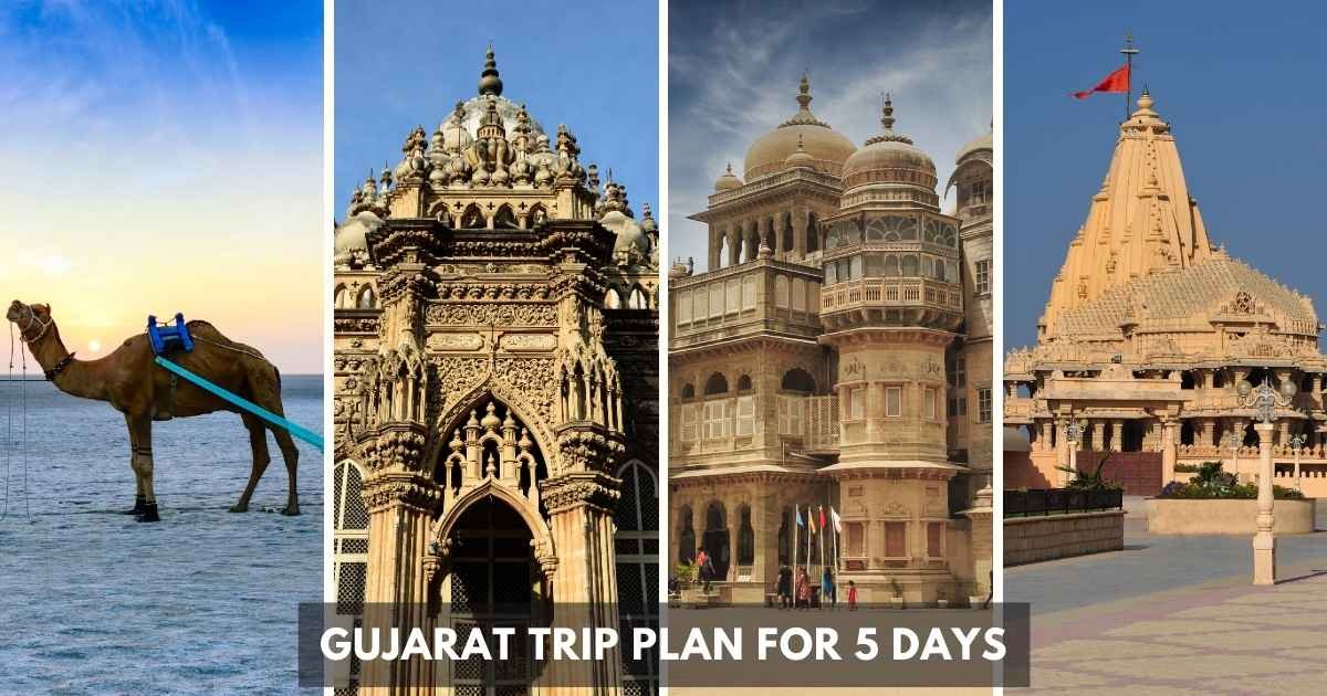 Gujarat Trip Plan for 5 Days