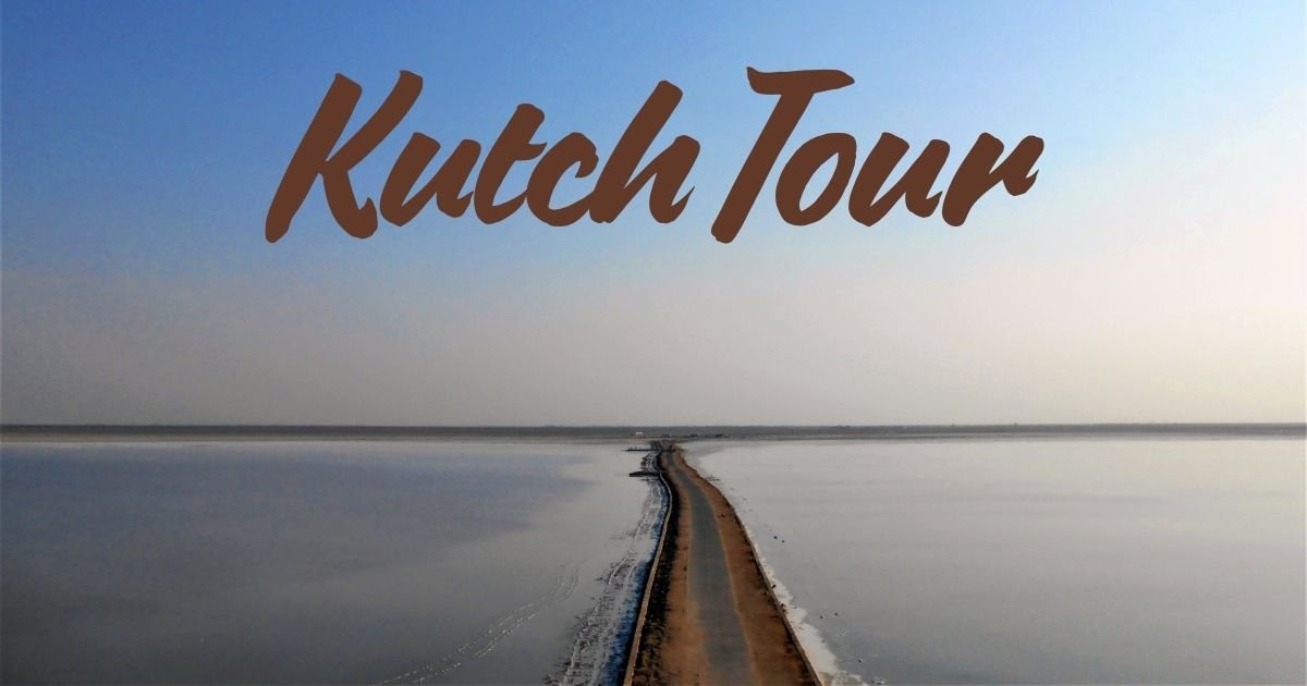 Kutch Tour Package