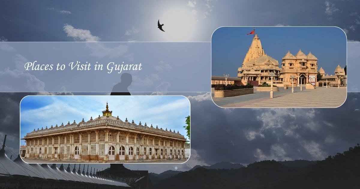Places to Visit in Gujarat