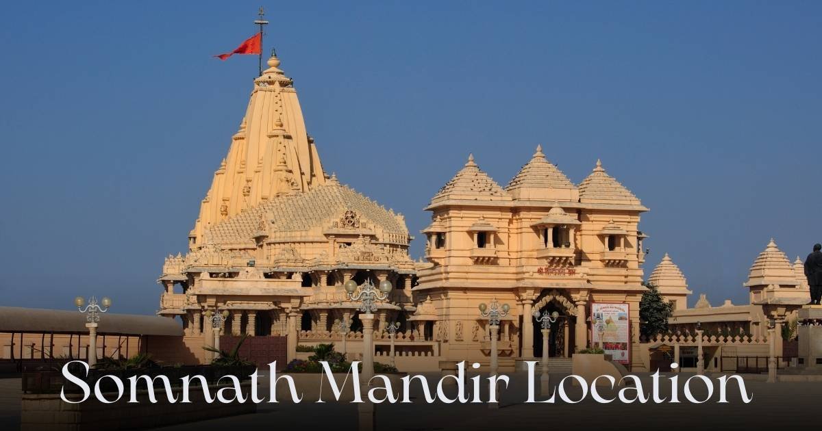 Somnath Mandir Location