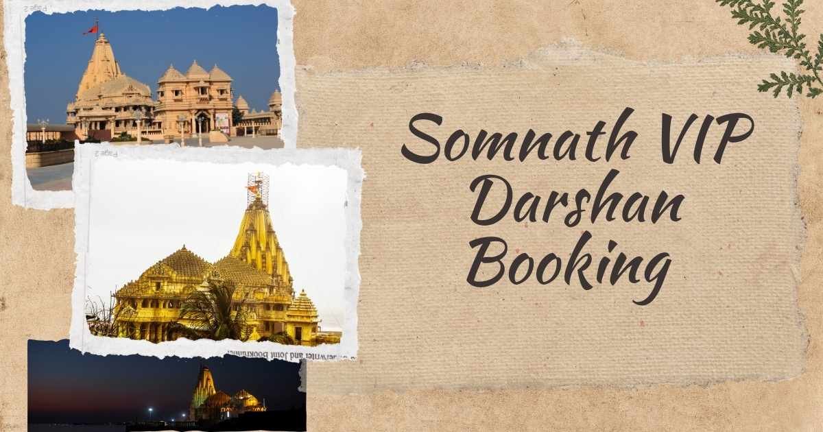 Somnath VIP Darshan Booking