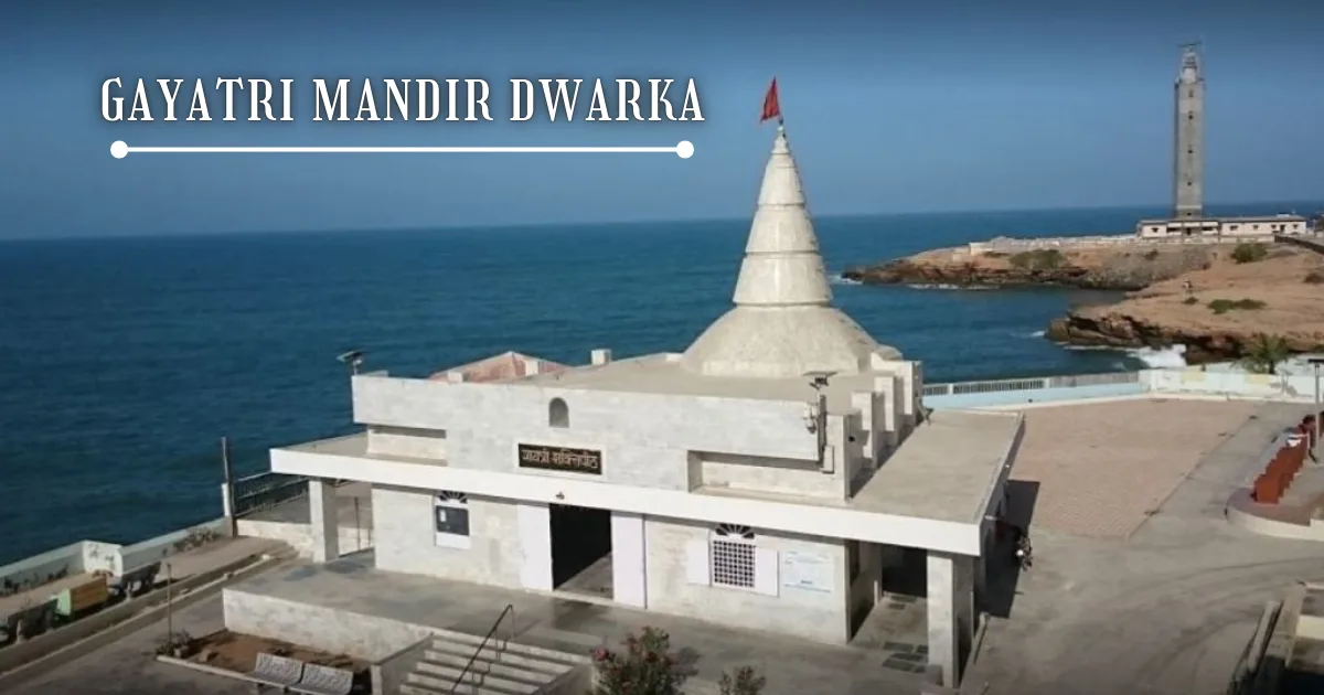 Gayatri Mandir Dwarka
