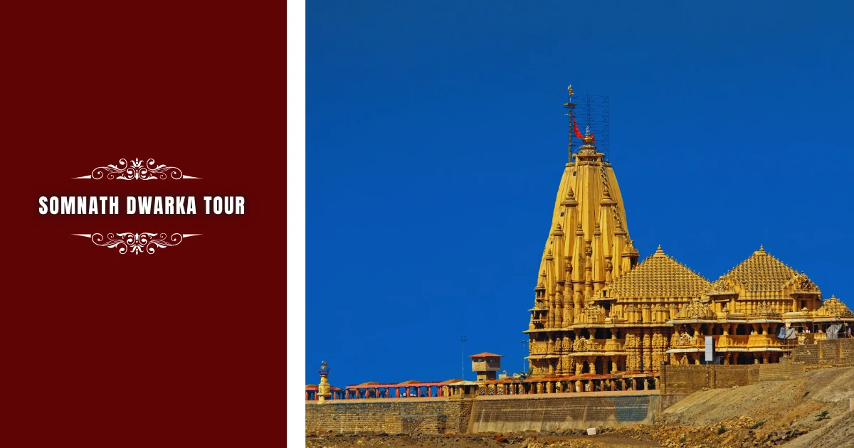 Somnath Dwarka Tour