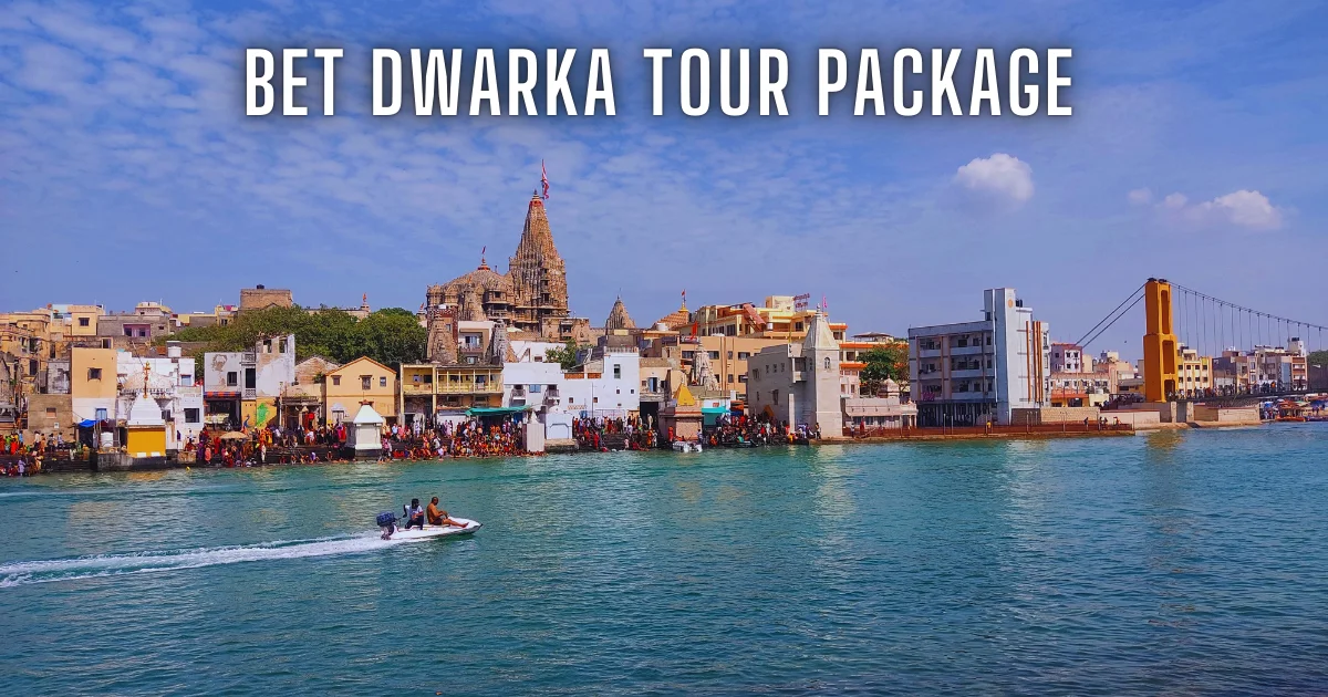 Bet Dwarka Tour Package