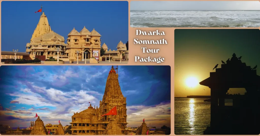 Dwarka Somnath Tour Package