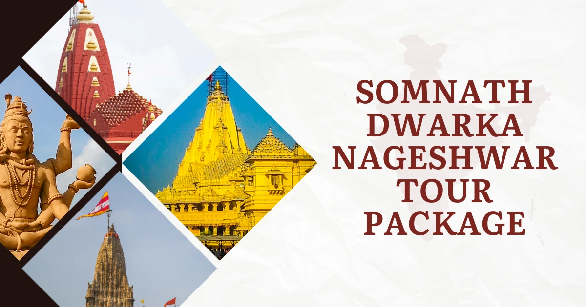 Somnath Dwarka Nageshwar Tour Package