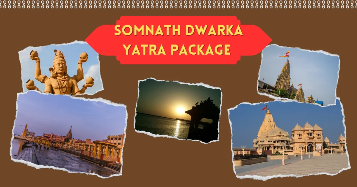 Somnath Dwarka Yatra Package
