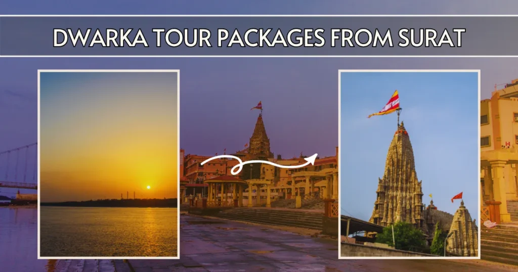 Dwarka Tour Packages from Surat