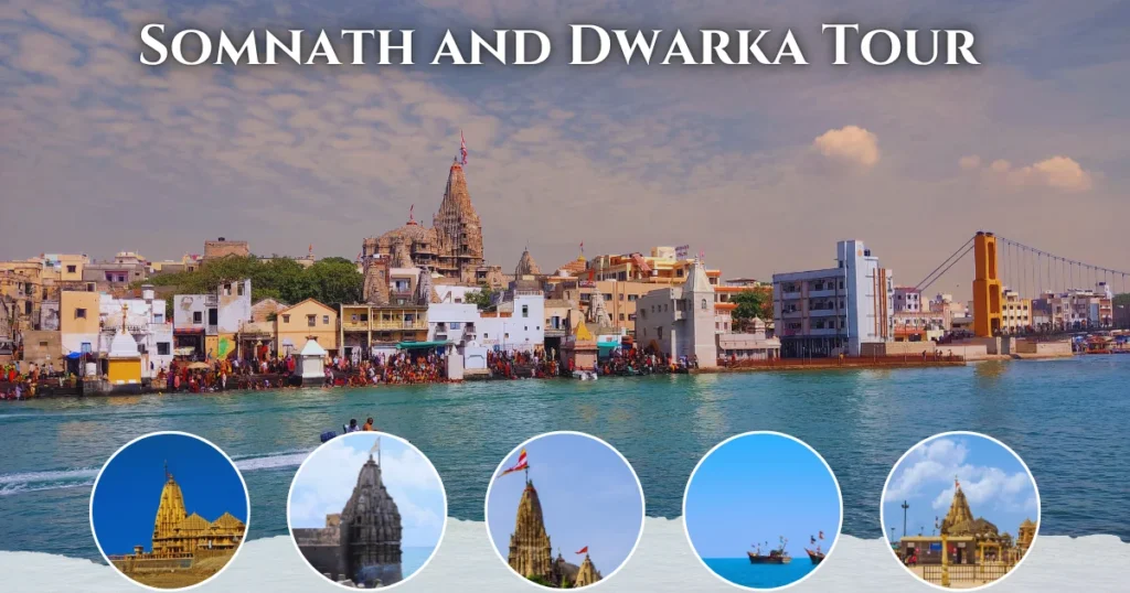 Somnath and Dwarka Tour