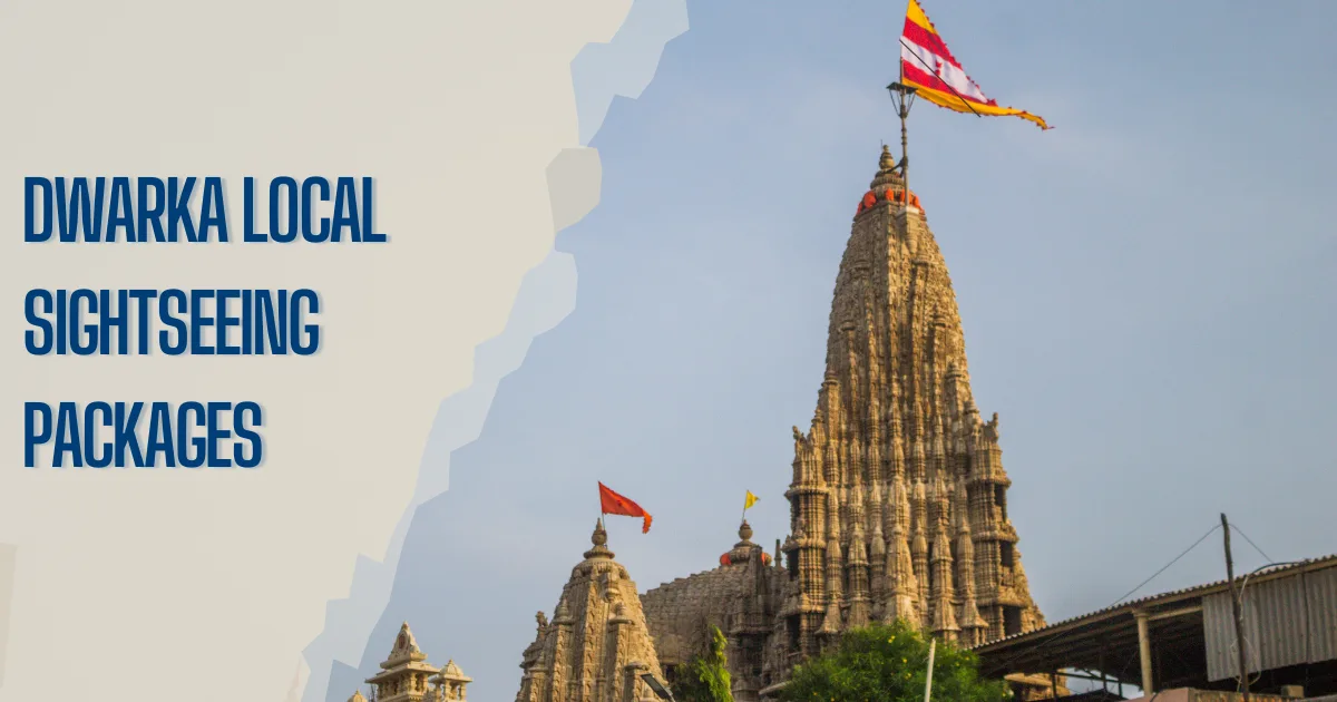 Dwarka Local Sightseeing Packages