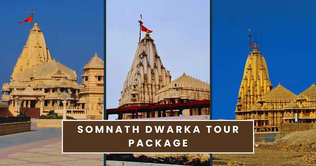 Somnath Dwarka Tour Package