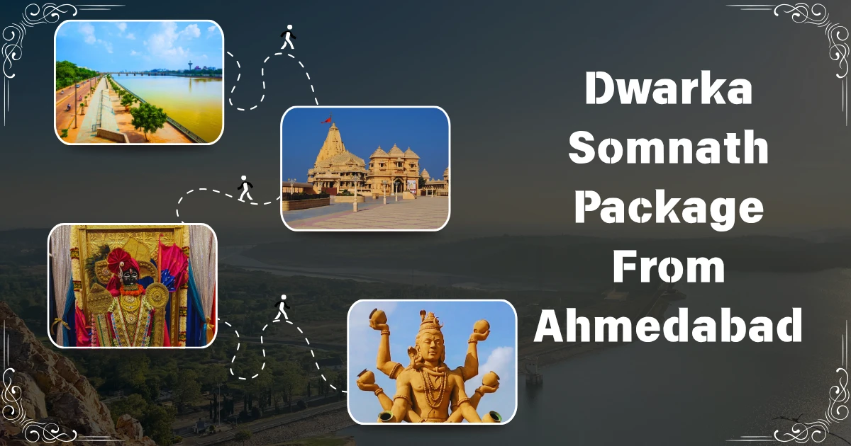 Dwarka Somnath Package from Ahmedabad