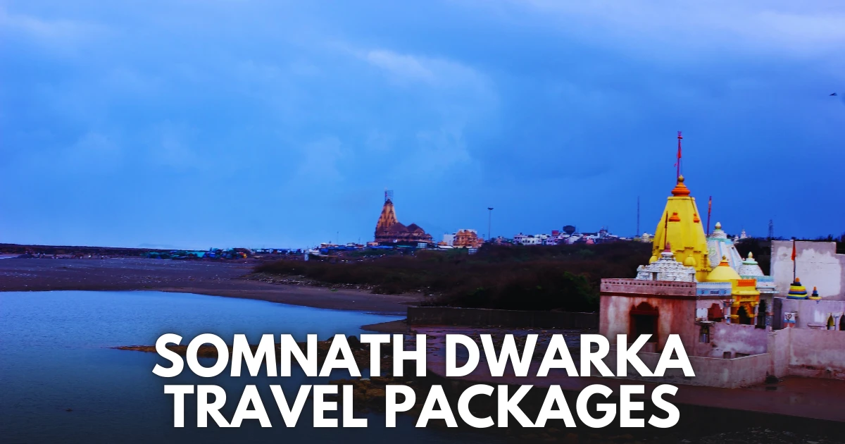 Somnath Dwarka Travel Packages