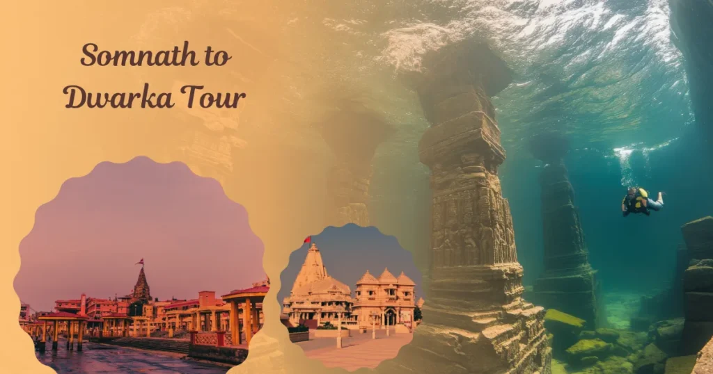 Somnath to Dwarka Tour