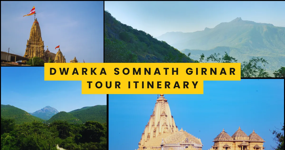 Dwarka Somnath Girnar Tour Itinerary