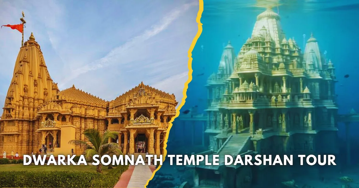 Dwarka Somnath Temple Darshan Tour