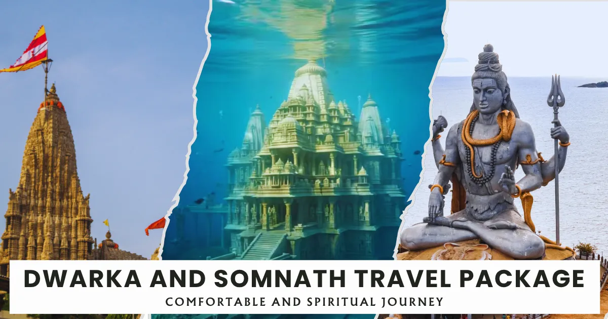 Dwarka and Somnath Travel Package