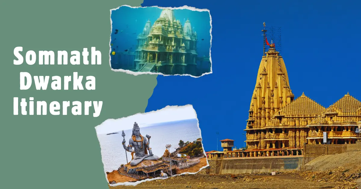 Somnath Dwarka Itinerary