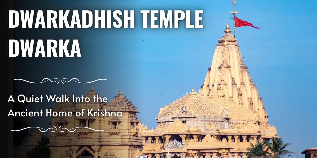 Dwarkadhish Temple Dwarka