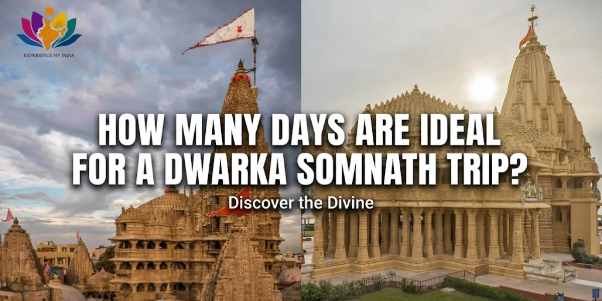 How Many Days Are Ideal for a Dwarka Somnath Trip?