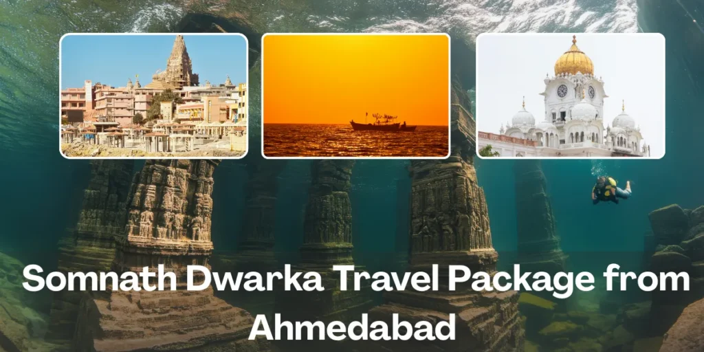 Somnath Dwarka Travel Package from Ahmedabad