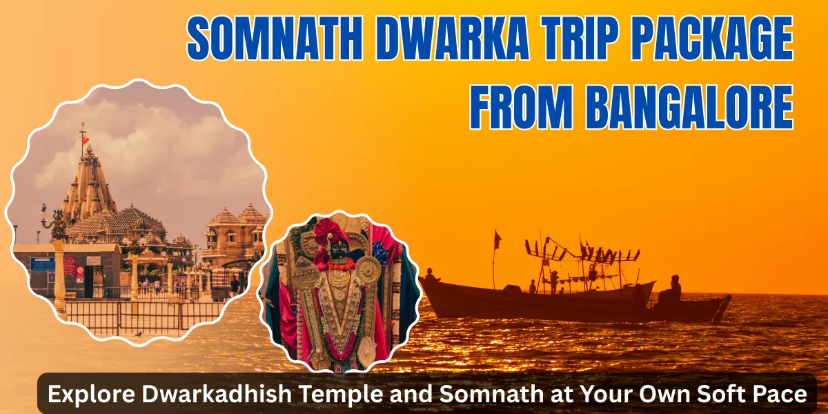somnath dwarka trip package from bangalore