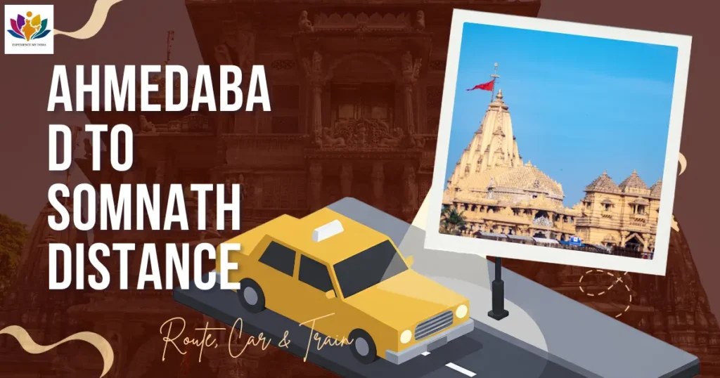 Ahmedabad to Somnath Distance